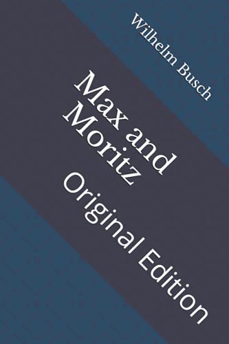 Max and Moritz: Original Edition