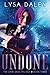Undone: The Dark Skies Trilogy Book Three