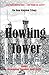The Howling Tower (The Bear Kingdom)