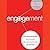 Engagement: Transforming Difficult Relationships at Work Library Edition