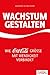 Wachstum gestalten: Wie Coca-Cola Größe mit Wendigkeit verbindet