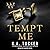 Tempt Me by Nina  West