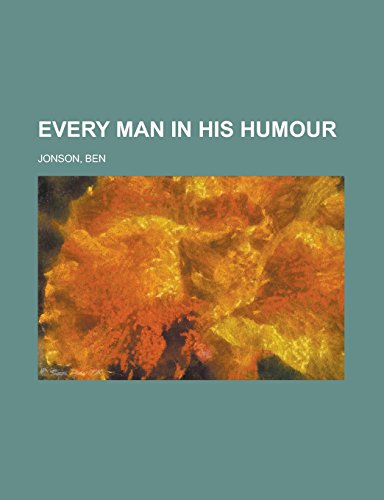 Every Man in His Humour