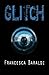 Glitch (Wired) (Italian Edition)