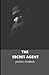 The Secret Agent