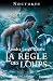 La règle des loups