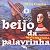 O Beijo Da Palavrinha - Coleção Mama Africa (Em Portuguese do Brasil)