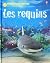 REQUINS (Découvertes Usborne avec liens Internet) (French Edition)