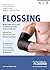 Flossing: Wirksame Hilfe be...