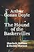 The Hound of the Baskervilles: Sherlock Holmes & Doctor Watson