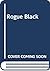 Rogue Black