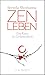 Zen leben
