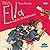 Ella und die zwölf Heldentaten. Bd. 12