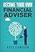 Become Your Own Financial Adviser