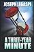 A Three-Year Minute (The Three-Year Trilogy)