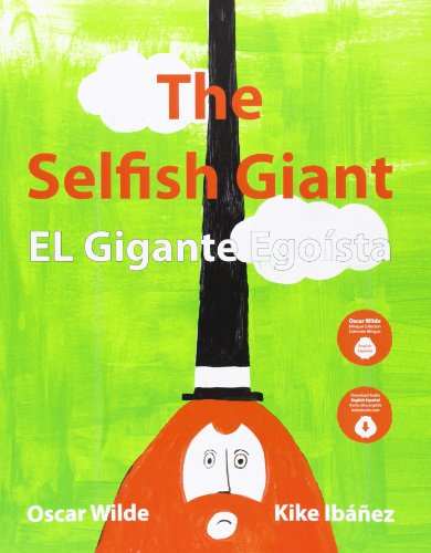 The Selfish Giant / El Gigante Egoista