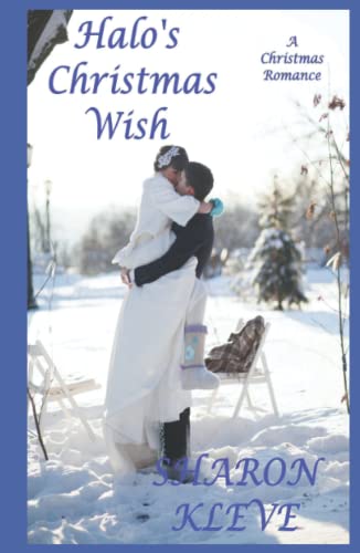 Halo's Christmas Wish: A Christmas Romance (Hardcover)