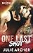 One Last Shot (Blood Stone Riot)