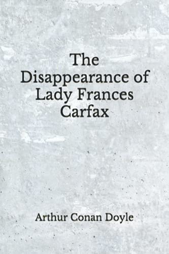 The Disappearance of Lady Frances Carfax:
