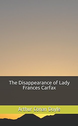 The Disappearance of Lady Frances Carfax