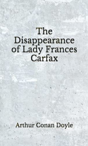 The Disappearance of Lady Frances Carfax: