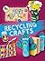 Recycling Crafts (Craft Attack)