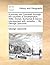 A Journey Into Cornwall, Through the Counties of Southampton, Wilts, Dorset, Somerset & Devon: Interspersed with Remarks, ... by George Lipscomb.