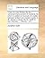 A tale of a tub. Written for the universal improvement of mankind. To which is added an Account of a battle between antient and modern books in St. ... Dr. Swift. In two volumes. ... Volume 1 of 2