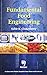 Fundamental Food Engineering