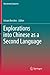 Explorations into Chinese as a Second Language (Educational Linguistics, 31)