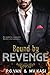Bound by Revenge: Singham Bloodlines Book 1
