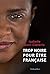 Trop noire pour être française