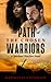 The Path of the Chosen Warriors: A Spiritual Warfare Novel