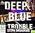 Deep Blue Trouble (Lori Anderson #2)
