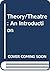 Theory/Theatre