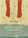 Nel mare ci sono ...