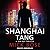 Shanghai Tang: A Dan Roy Thriller (The Dan Roy Series)