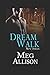 Dream Walk: Sentinels