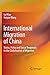 International Migration of China: Status, Policy and Social Responses to the Globalization of Migration