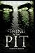 The Thing In The Pit