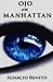 Ojo en Manhattan (Spanish Edition)