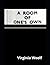 A ROOM OF ONE'S OWN
