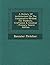 A History Of Architecture On The Comparative Method For Students, Craftsmen & Amateur