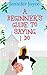 A Beginner's Guide To Saying I Do