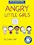 Angry Little Girls by Lela Lee