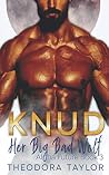 KNUD: Her Big Bad...