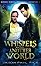 Whispers From Another World: Whitney Powers Paranormal Adventure #1 (Whitney Powers Paranormal Adventures)