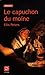 Le capuchon du moine
