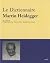 Dictionnaire Martin Heidegger