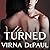 Turned (The Belladonna Agency Series) (Belladonna Agency, 1)